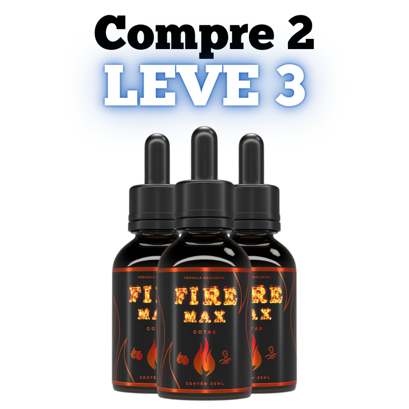 Fire Max Original 30ml - Suplemento Natural! - Promoção Oficial com Frete Grátis