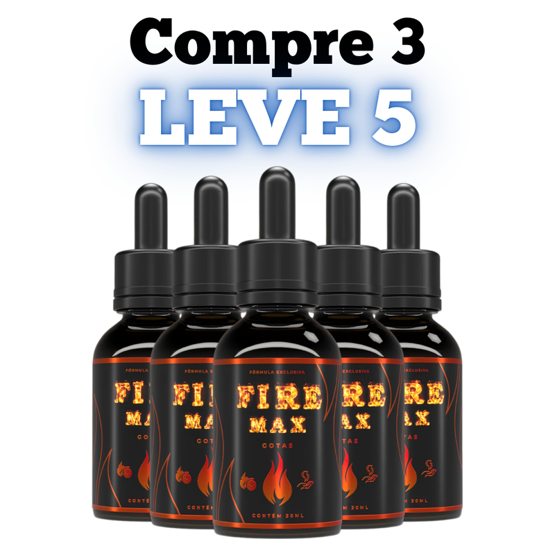 Fire Max Original 30ml - Suplemento Natural! - Promoção Oficial com Frete Grátis